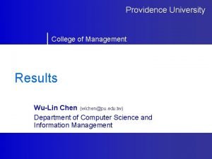 Providence University College of Management Results WuLin Chen