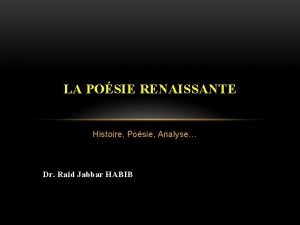 LA POSIE RENAISSANTE Histoire Posie Analyse Dr Raid