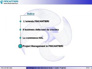 Indice Lazienda FINCANTIERI Il business delle navi da