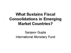 What Sustains Fiscal Consolidations in Emerging Market Countries