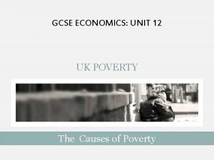 The causes of poverty