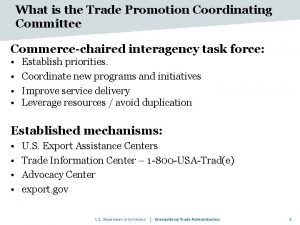 Trade promotion coordinating committee