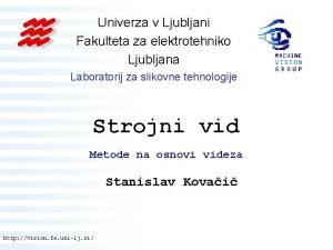 Univerza v Ljubljani Fakulteta za elektrotehniko Ljubljana Laboratorij