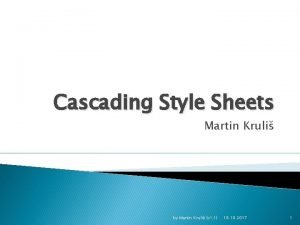 Cascading Style Sheets Martin Kruli by Martin Kruli