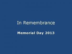 In Remembrance Memorial Day 2013 Biblical Memorials Gen