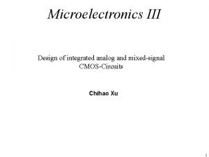 Microelectronics III Design of integrated analog and mixedsignal