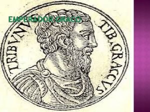 EMPERADOR GRACO fue un notable poltico popular romano