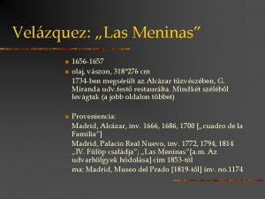 Velzquez Las Meninas n n n 1656 1657