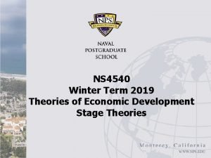 NS 4540 Winter Term 2019 Theories of Economic