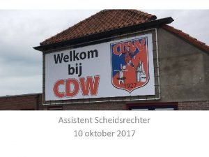 CDW O 12 2 Assistent Scheidsrechter 10 oktober