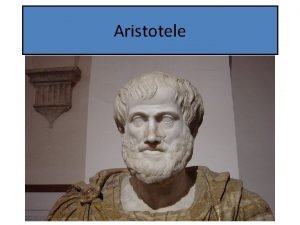 Aristotele Potenza e atto Ogni mutamento presuppone un