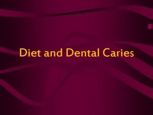 Diet and Dental Caries Index Introduction Historical evidence