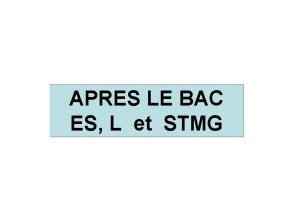 APRES LE BAC ES L et STMG Aline