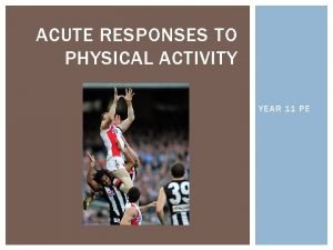 What is acute response What is acute response