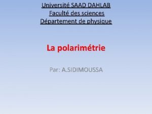 Universit SAAD DAHLAB Facult des sciences Dpartement de