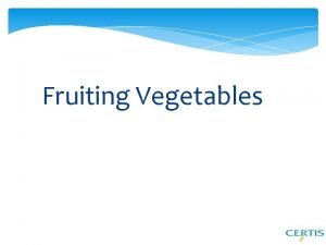 Fruiting Vegetables Certis Integrated Copper Solution Fruiting vegetables