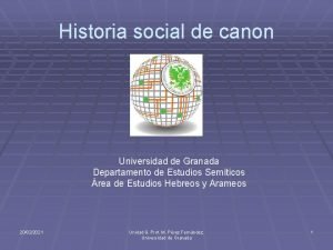 Historia social de canon Universidad de Granada Departamento