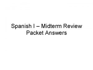 Spanish I Midterm Review Packet Answers Definite Articles