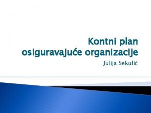 Kontni plan osiguravajue organizacije Julija Sekuli Bilans stanja