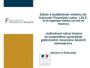 Zakon o budetskom sistemu tz francuski Finansijski ustav