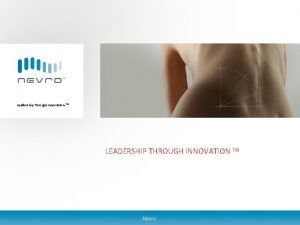 Leadership Through Innovation TM LEADERSHIP THROUGH INNOVATION TM