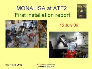 MONALISA at ATF 2 First installation report 15