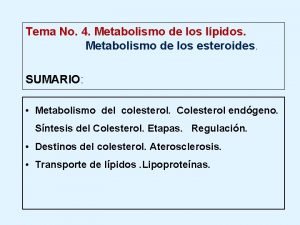 Tema No 4 Metabolismo de los lpidos Metabolismo