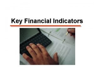 Key financial indicators