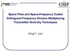 SpaceTime and SpaceFrequency Coded Orthogonal Frequency Division Multiplexing