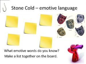 Stone Cold emotive language What emotive words do