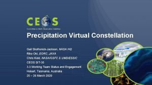 Committee on Earth Observation Satellites Precipitation Virtual Constellation