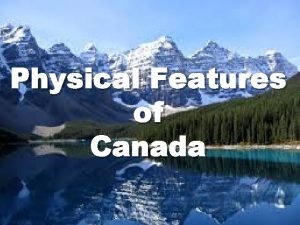 Physical features of canada map