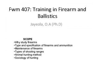 What is ballistics training