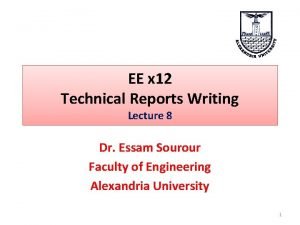 EE x 12 Technical Reports Writing Lecture 8