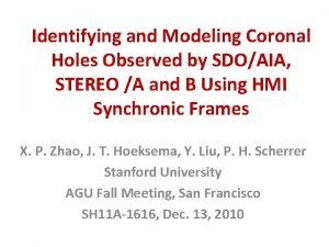 Identifying and Modeling Coronal Holes Observed by SDOAIA