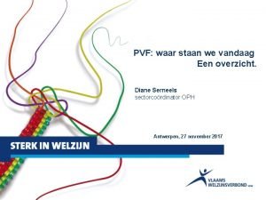 PVF waar staan we vandaag Een overzicht Diane