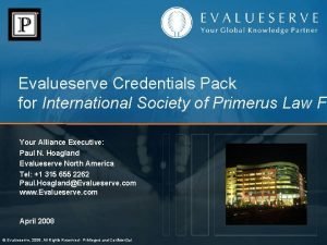 Evalueserve Credentials Pack for International Society of Primerus