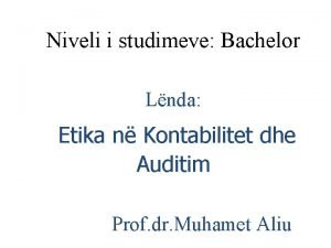 Niveli i studimeve Bachelor Lnda Etika n Kontabilitet