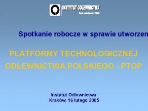 Spotkanie robocze w sprawie utworzen PLATFORMY TECHNOLOGICZNEJ ODLEWNICTWA