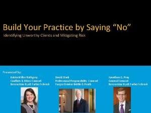 Build Your Practice by Saying No Identifying Unworthy