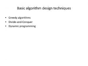 Algorithm design techniques
