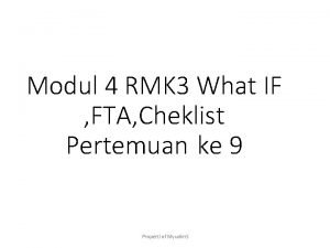 Modul 4 RMK 3 What IF FTA Cheklist