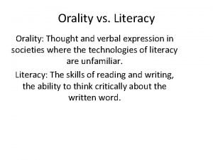 Orality vs literacy