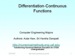 DifferentiationContinuous Functions Computer Engineering Majors Authors Autar Kaw