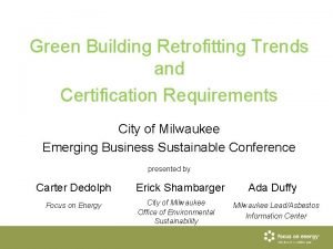 Green Building Retrofitting Trends and Certification Requirements City