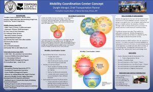 Mobility Coordination Center Concept Dwight Mengel Chief Transportation