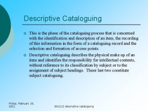 What is descriptive cataloguing