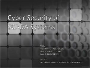 Vulnerability assessment of cybersecurity for scada systems