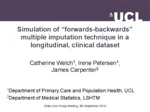 Simulation of forwardsbackwards multiple imputation technique in a