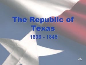 The Republic of Texas 1836 1845 David G